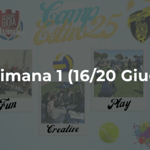 Summer Camp 2025 - Settimana 1 (16-20 Giugno)
