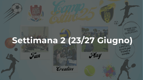 Summer Camp 2025 - Settimana 2 (23-27 Giugno)