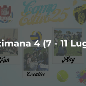 Summer Camp 2025 - Settimana 4 (7 - 11 Luglio)