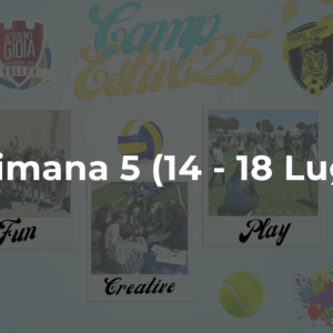 Summer Camp 2025 - Settimana 5 (14 - 18 Luglio)