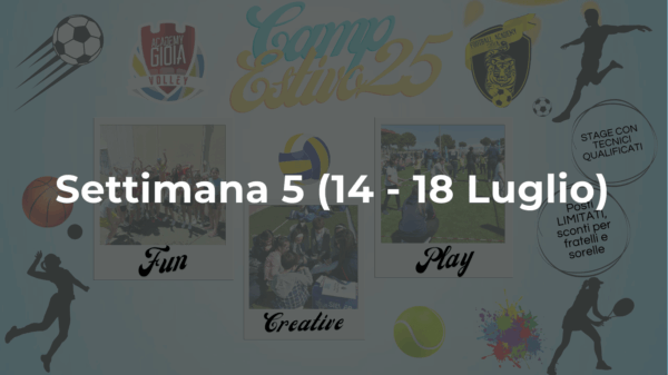 Summer Camp 2025 - Settimana 5 (14 - 18 Luglio)